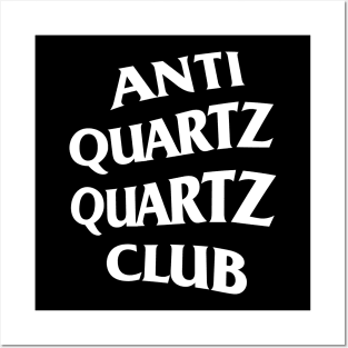 Anti Quartz Quartz Posters and Art